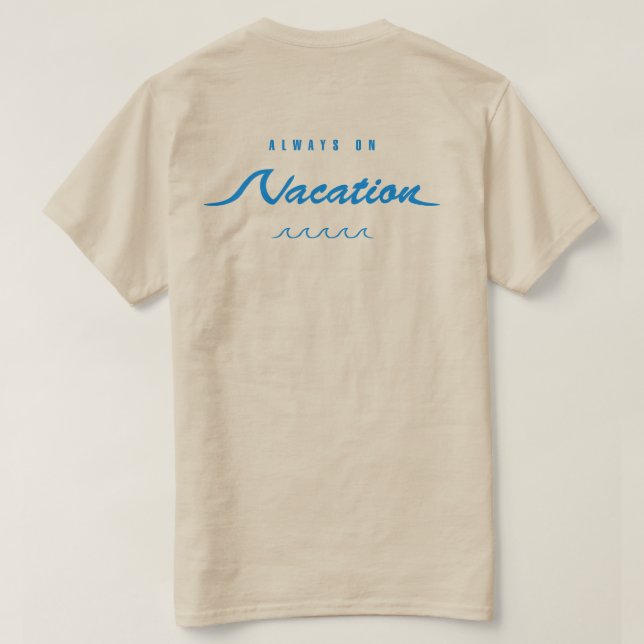 Camiseta Sempre de Férias (Verso do Design)