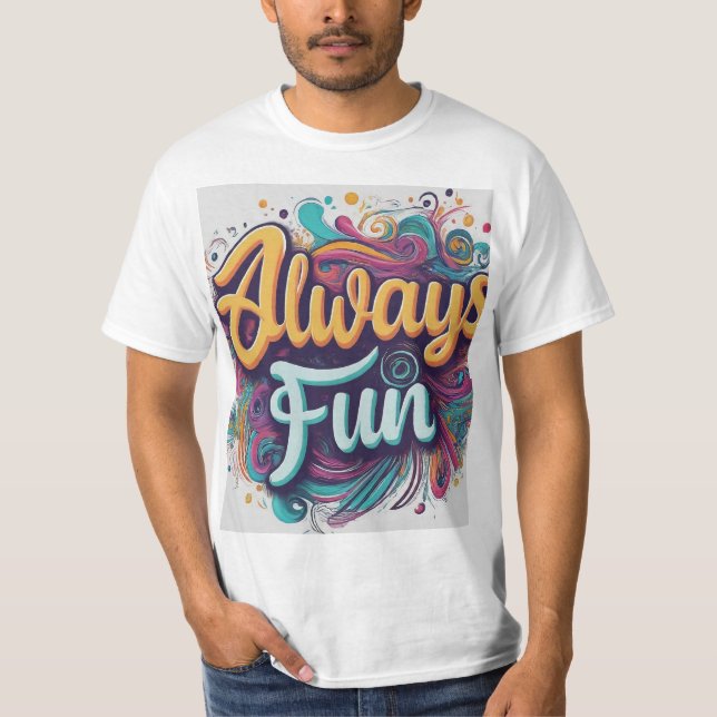 Camiseta Sempre divertido (Frente)