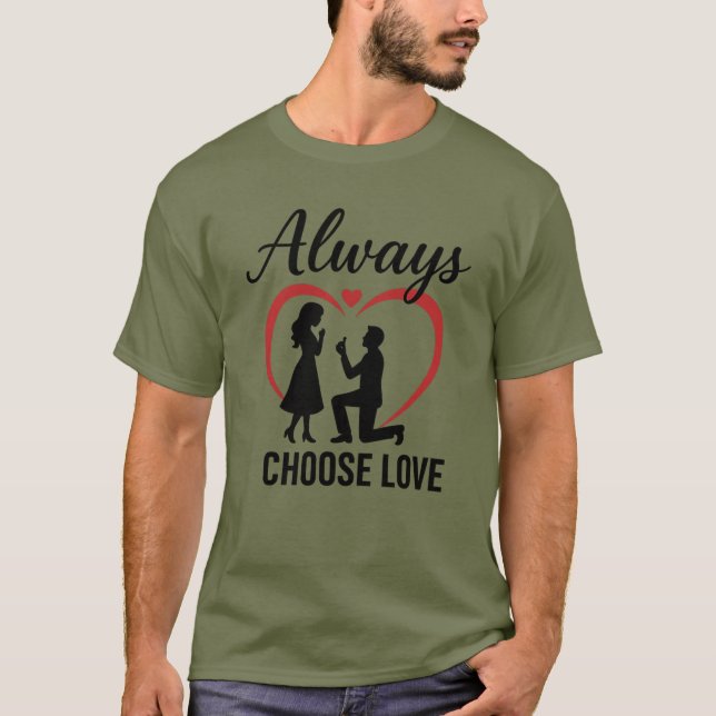 Camiseta Sempre Escolher Camisa-T Escura Básica Com Amor |  (Frente)