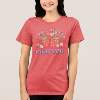 Camiseta "Sempre Escolherei Você" Morango