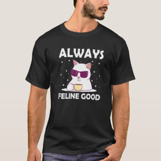 Camiseta Sempre Felino Gato Amante Positividade Kitten Pré