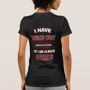 Camiseta Sempre Forte... Tarlov Cyst