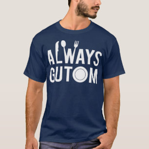 Camiseta Sempre Gutom Filipino Comida Filipinas Adobo