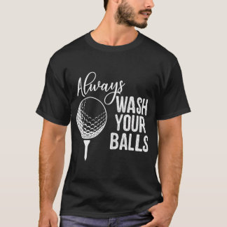 Camiseta Sempre Lave O Golfe Das Bolas