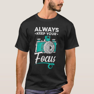 Camiseta Sempre Mantenha a Resolução da Imagem do Focus Pic