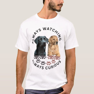 Camiseta Sempre observando. Sempre curioso