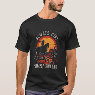 Camiseta Sempre Permaneça Humilde E Gentil Montanhas Ociden