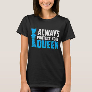 Camiseta Sempre Proteja seu xadrez Legal da Rainha