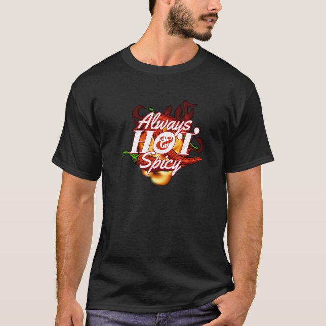 Camiseta Sempre quente e picante Eu Pepperoni Scoville Spic (Frente)