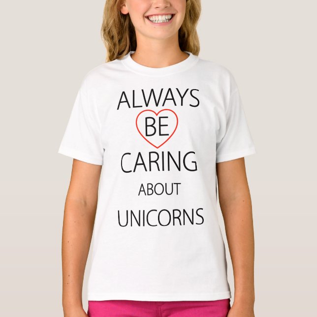 Camiseta Sempre se importar com Unicórnios (Frente)