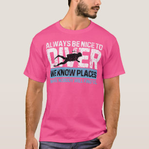 Camiseta Sempre Seja Bom Para Scuba Divers Engraçado Scuba 