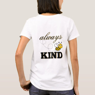 camiseta "sempre seja gentil"
