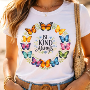 Camiseta Sempre Seja Gentil Grinalda de Borboleta Inspirado