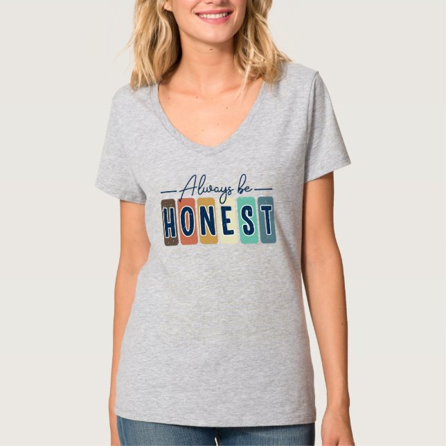 Camiseta Sempre Seja Honesto (Frente)