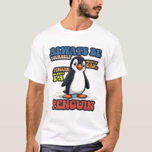Camiseta Sempre Seja Você Mesmo