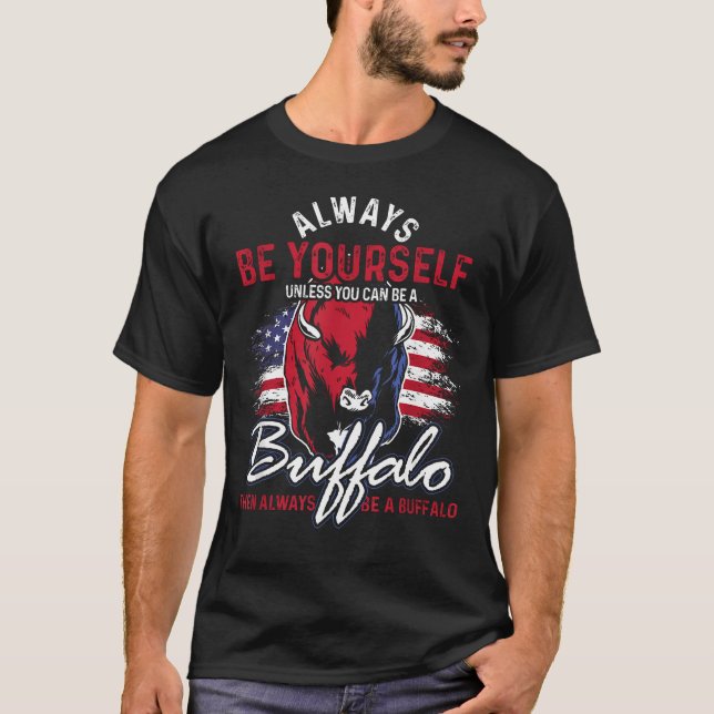 Camiseta Sempre Seja Você Mesmo a Menos Que Você Possa Ser  (Frente)
