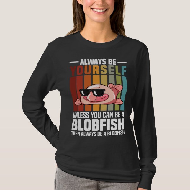 Camiseta Sempre Seja Você Mesmo a Menos Que Você Possa Ser  (Frente)