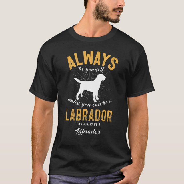 Camiseta Sempre Seja Você Mesmo a Menos Que Você Possa Ser  (Frente)