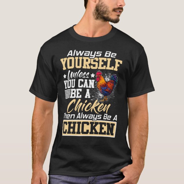 Camiseta Sempre Seja Você Mesmo A Não Ser Que Possa Ser (Frente)