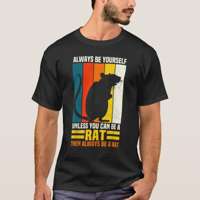 Camiseta Sempre Seja Você Mesmo A Não Ser Que Possa Ser Um  (Frente)