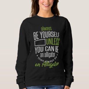 Camiseta Sempre Seja Você Mesmo A Não Ser Que Possa Ser Um