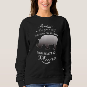Camiseta Sempre Seja Você Mesmo A Não Ser Que Possa Ser Um