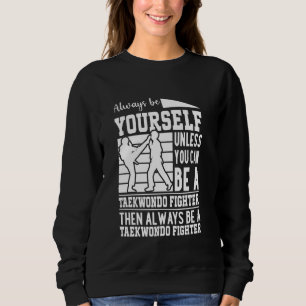 Camiseta Sempre seja você mesmo a não ser que possa ser um 
