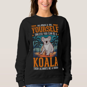 Camiseta Sempre seja você mesmo a não ser que possa ser um