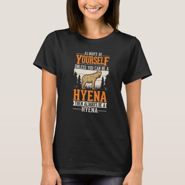 Camiseta Sempre seja você mesmo a não ser que possa ser uma (Frente)
