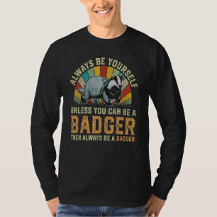 Camiseta Sempre ser um Badger Vintage 70s 80s