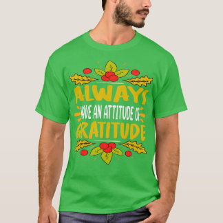 Camiseta Sempre Tenha Uma Atitude De Gratidão Para Obrigado