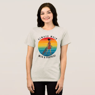 CAMISETA SEMPRER CAMINHE COM UM TONINHA ENGRAÇADO