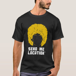 Camiseta Send Me Location Papakha
