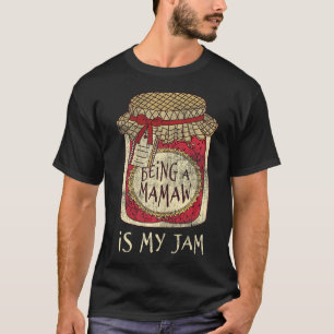 Camiseta Sendo Mamaw Avó Cute Jam Citação Engraçada Dia das