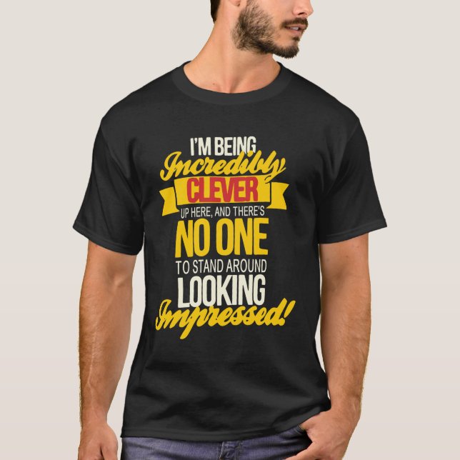 Camiseta Sendo T do doutor Que Citação Homem inteligente (Frente)