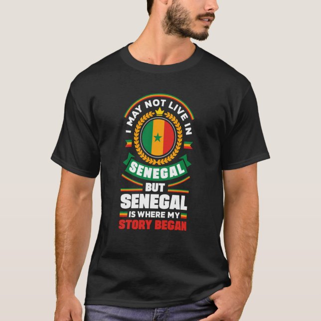 Camiseta Senegal Senegalese Senegal Flag Quote (Frente)