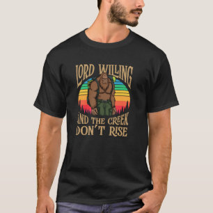 Camiseta Senhor Disposto E O Riacho Não Sobe Caminhando Sas