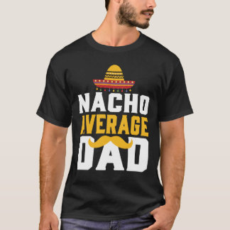 Camiseta Senhor do baronete do presente do Nacho do pai de
