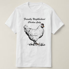 Camiseta Senhora amigável da galinha da vizinhança