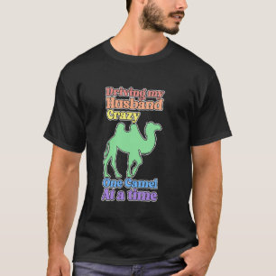 Camiseta Senhora Camelo Engraçada Deixando Meu Marido Louco