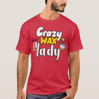 Camiseta Senhora de cera louca