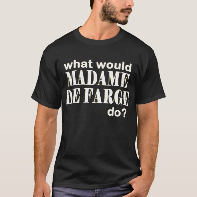 Camiseta Senhora DeFarge (Frente)