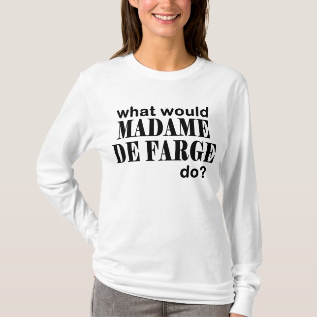 Camiseta Senhora DeFarge (Frente)