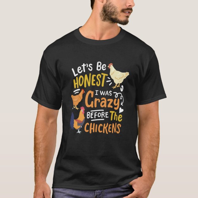 Camiseta Senhora Frango Louca Sejamos Honestos Eu Era Louca (Frente)