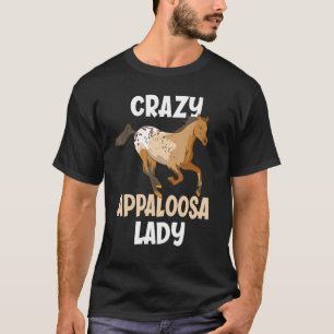 Camiseta Senhora Louca Appaloosa Fã Divertida de Cavalo App