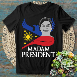 Camiseta Senhora Presidente Sara Duterte PRRD Rodrigo Digon