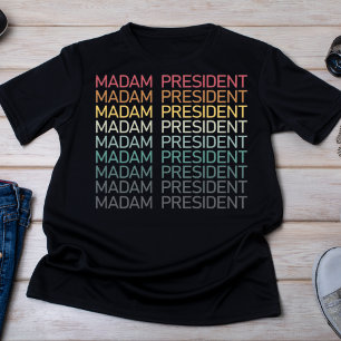 Camiseta Senhora Presidente Texto Gradiente Impotência das 
