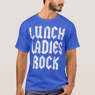 Camiseta Senhoras Do Almoço, Trabalhadora Do Cafeteria Rock