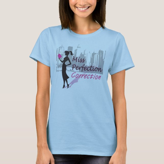 Camiseta Senhorita Perfeição Correção (Frente)