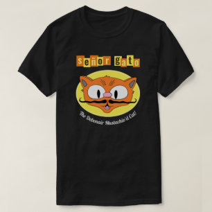 Camiseta Señor Gato™ O Gato Debonário Bigodudo! Cartoon